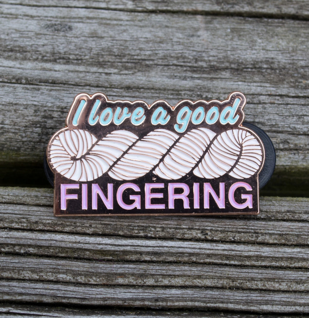 I Love A Good Fingering - Rose Gold